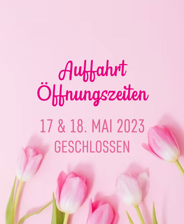 Auffahrt Öffnungszeiten: May 17, 2023 - May 18, 2023